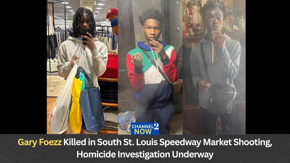 Gary Foezz, Shooting, Obituary-Death: 21-Year-Old Killed in South St. Louis Speedway Market 