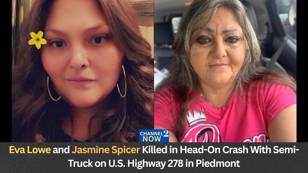 Eva Lowe and Jasmine Spicer Obituary: Killed in Head-On Crash With Semi-Truck on U.S. Highway 278 in Piedmont